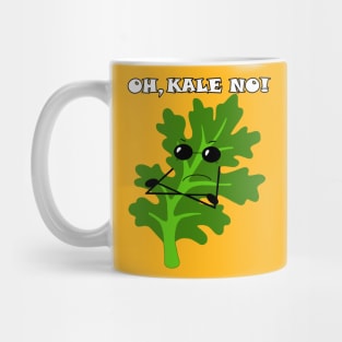 OH, KALE NO! Mug